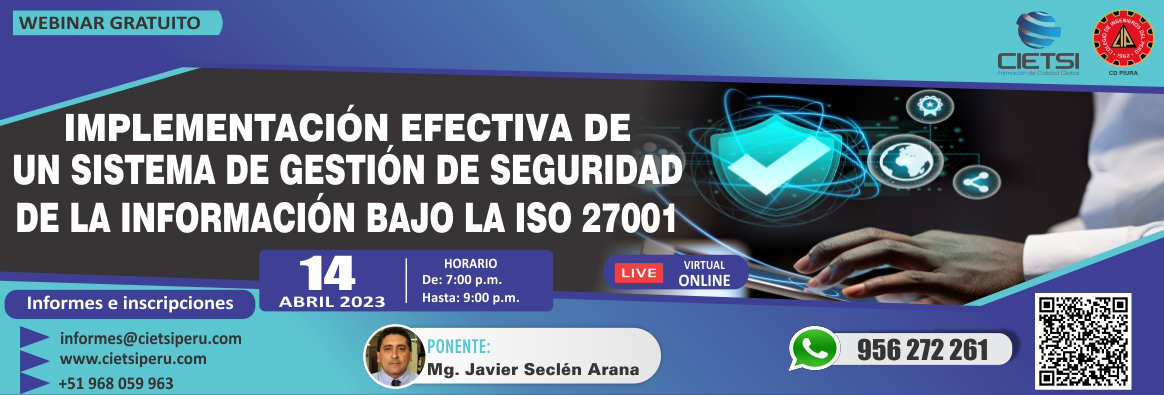 webinar gratuito implementaciOn efectiva de un sistema de gestiOn de seguridad de la informaciOn bajo la iso 27001